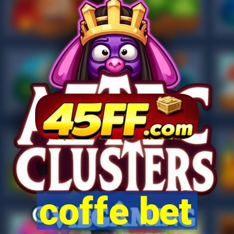 coffe bet